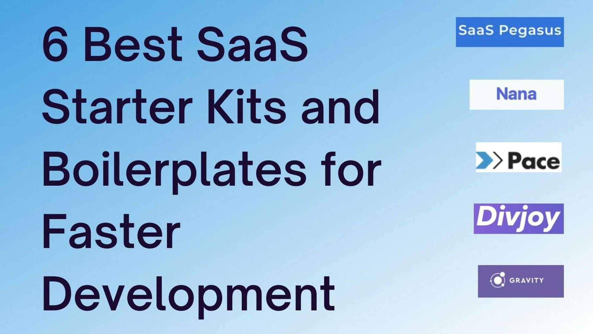 Cover Image for 6 Best SaaS Starter Kits and Boilerplates for Faster Development
